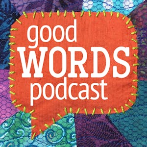 Good Words Podcast